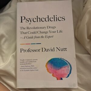 Psychedelics by David Nutt